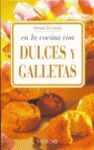 EN LA COCINA CON DULCES Y GALLETAS