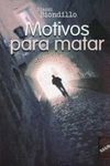 MOTIVOS PARA MATAR