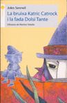 LA BRUIXA KATRIC CATROCK I LA FADA DOLSI TANTE