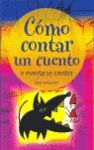 CÓMO CONTAR UN CUENTO.