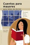 CUENTOS PARA MAYORES PARA ANTES DE DORMIR.