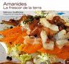 AMANIDES. LA FRESCOR DE LA TERRA