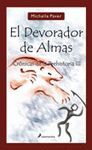 DEVORADOR DE ALMAS, EL. CRÓNICAS DE LA PREHISTORIA