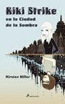 KIKI STRIKE - EN LA CIUDAD DE LAS SOMBRAS