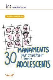 30 MANAMENTS PER TRACTAR AMB ADOLESCENTS