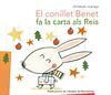 EL CONILLET BENET FA LA CARTA AL REIS
