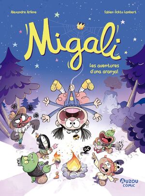 MIGALI 2. LES AVENTURES D'UNA ARANYA