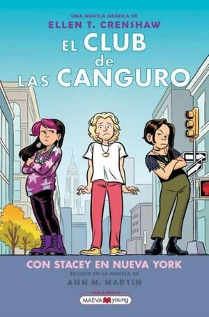 EL CLUB DE LAS CANGURO 14: CON STACEY EN NUEVA YORK