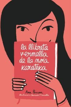 LLIBRETA VERMELLA DE LA NOIA KARATEKA, LA