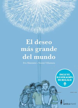 EL DESEO MÁS GRANDE DEL MUNDO (ED. ESPECIAL 10 AÑOS)