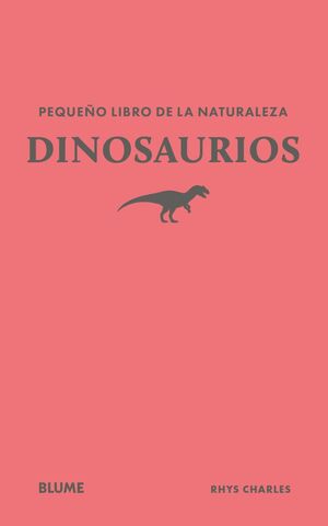 PEQUEÑO LIBRO DE LA NATURALEZA. DINOSAURIOS