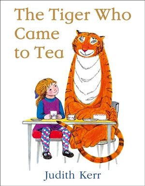 TIGER WHO CAME TO TEA,THE