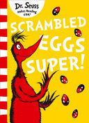 DR. SEUSS SCRAMBLED EGGS SUPER!