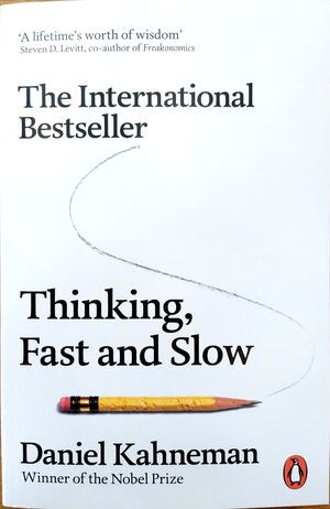 THINKING, FAST AND SLOW