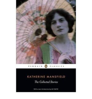 THE COLLECTED STORIES OF KATHERINE MANSFIELD