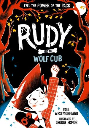 RUDY AND THE WOLF CLUB, VOL. 1