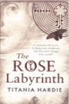 ROSE LABYRINTH, THE