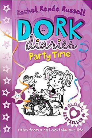 DORK DIARIES PARTY TIME