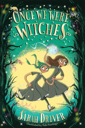 ONCE WE WERE WITCHES