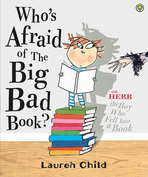 WHO'S AFRAID OF THE BIG BAD BOOK?