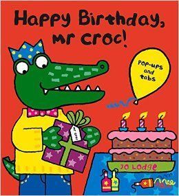 HAPPY BIRTHDAY MR CROC