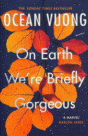 ON EARTH WE'RE BRIEFLY GORGEOUS