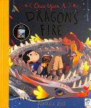ONCE UPON A DRAGON'S FIRE
