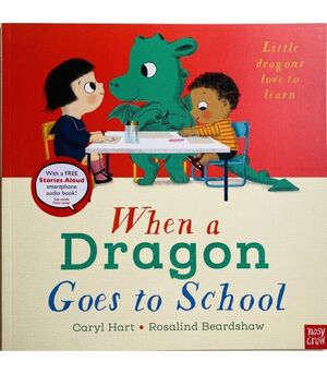 WHEN A DRAGON GOES TO SCHOOL