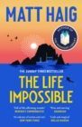THE LIFE IMPOSSIBLE