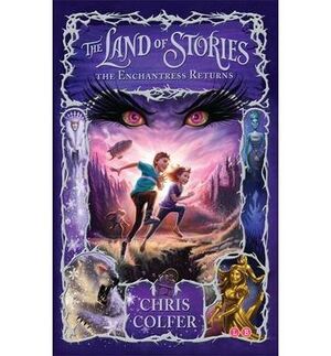 LAND OF STORIES: ENCHANTRESS RETURNS