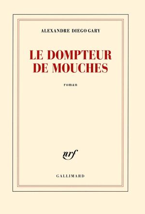 LE DOMPTEUR DE MOUCHES