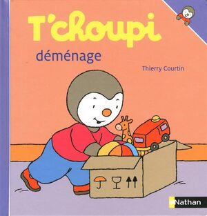 T'CHOUPI DÉMÉNAGE