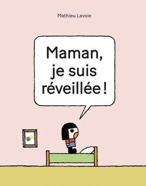 MAMAN JE SUIS REVEILLÉE