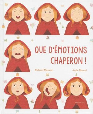 QUE D'ÉMOTIONS CHAPERON