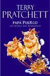 PAPA PUERCO. UNA NOVELA DEL MUNDODISCO