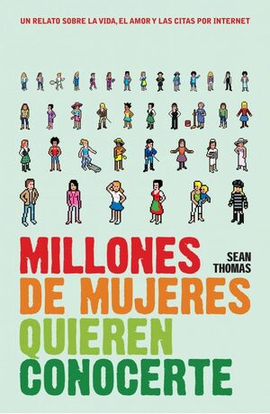 MILLONES DE MUJERES QUIEREN CONOCERTE