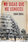 NO ME DIGAS QUE ME CONOCES
