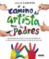 CAMINO DEL ARTISTA PARA PADRES, EL