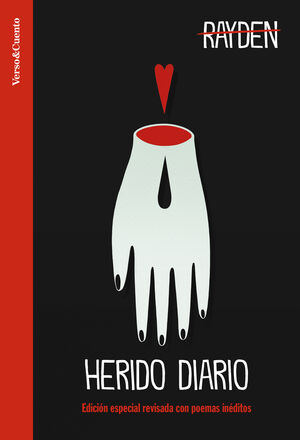 HERIDO DIARIO (EDICIÓN ESPECIAL REVISADA CON POEMAS INÉDITOS)