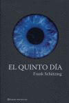 EL QUINTO DÍA