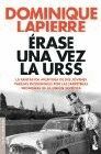 ÉRASE UNA VEZ LA URSS