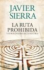 LA RUTA PROHIBIDA  Y OTROS ENIGMAS DE LA HISTORIA