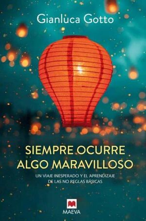 SIEMPRE OCURRE ALGO MARAVILLOSO