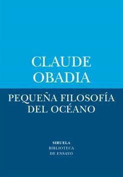 PEQUEÑA FILOSOFÍA DEL OCÉANO