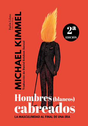 HOMBRES (BLANCOS) CABREADOS [2A EDICIÓN]