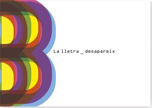 LA LLETRA B DESAPAREIX
