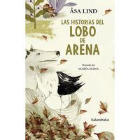 LAS HISTORIAS DEL LOBO DE ARENA