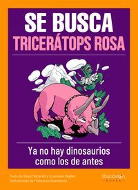 SE BUSCA TRICERATOPS ROSA