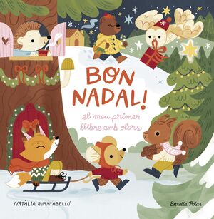 BON NADAL! EL MEU PRIMER LLIBRE AMB OLORS