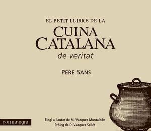 PETIT LLIBRE DE LA CUINA CATALANA DE VERITAT